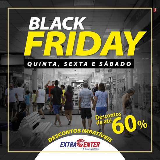 exta center - Lojistas do ExtraCenter oferecem até 60% de desconto na Black Friday