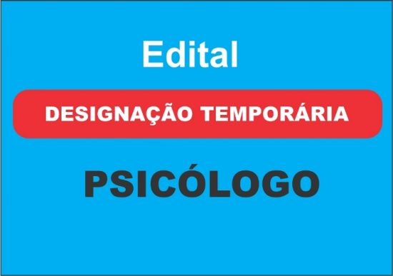 Edital Psicologo - Edital para seleção de psicólogo é divulgado pela Sedu