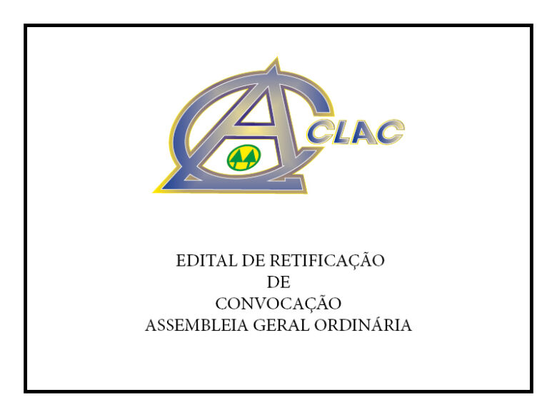 EDITAL DE RETIFICAÇÃO DE CONVOCAÇÃO ASSEMBLEIA GERAL ORDINÁRIA (Mudança de local)