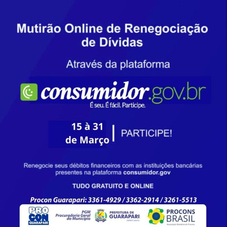 procon2021 03 12 at 10 04 28 - Procon de Guarapari realiza mutirão online de renegociação de dívidas