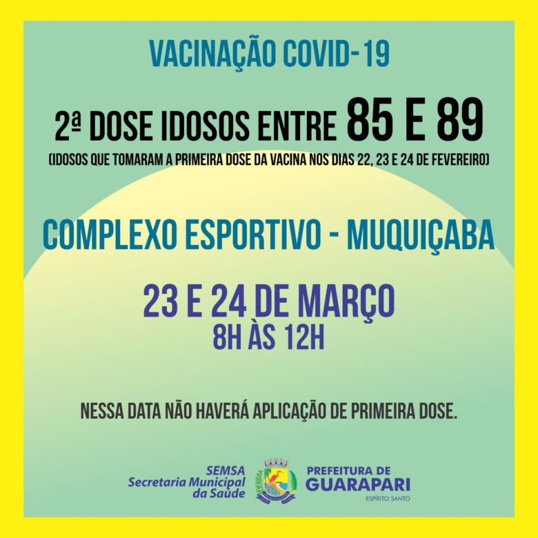 Idosos de 85 a 89 anos recebem segunda dose da vacina contra Covid-19 a partir de segunda-feira (22) em Guarapari