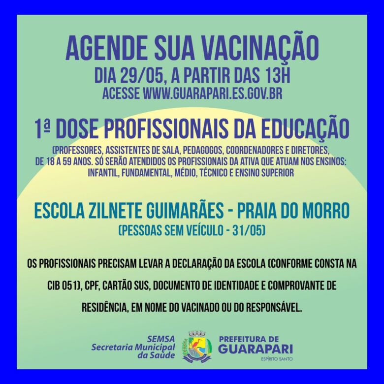 Covid-19: agendamento de vacina para profissionais da Educação e comorbidades nesse sábado (29)