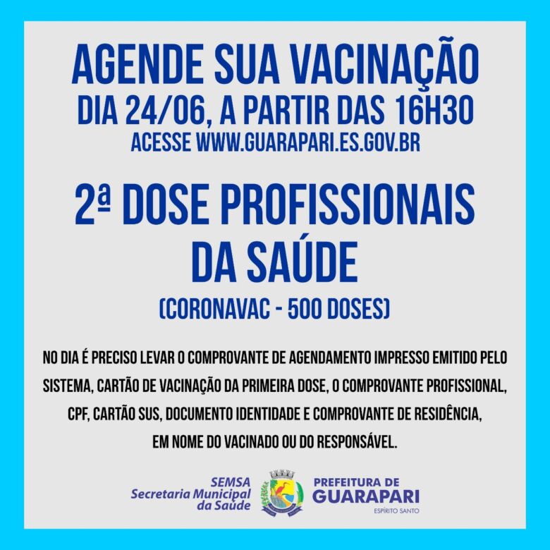WhatsApp Image 2021 06 24 at 10.49.36 - Guarapari abre novo agendamento de segunda dose da Coronavac para profissionais da saúde