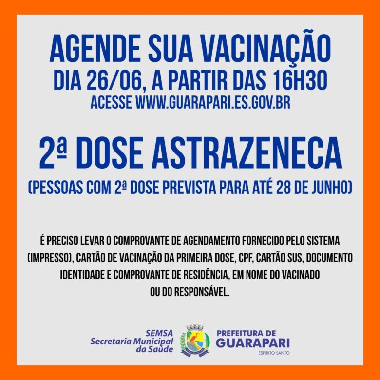 astrazeneca segunda dose 25 06 2021 - Guarapari abre agendamento para segunda dose da AstraZeneca neste sábado (26)