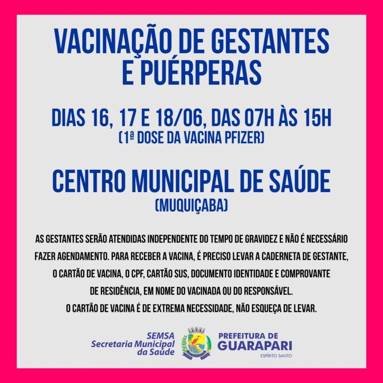 vacinacao gri gestantes e puerperas livre 2021 06 17 - Covid-19: Guarapari está vacinando gestantes e puérperas sem agendamento