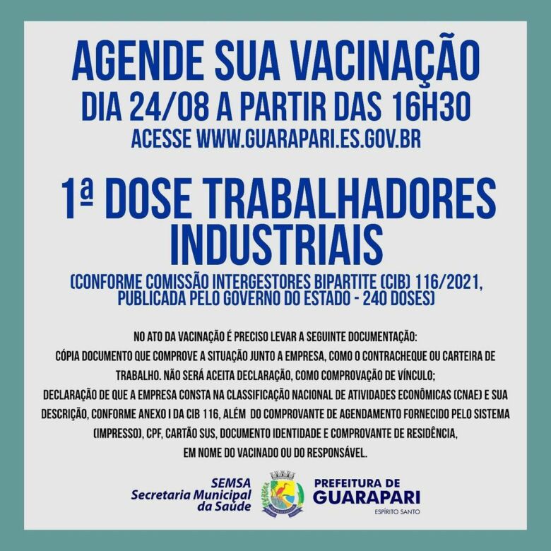 240585364 844537569789395 1371463636095530152 n - Covid-19: Guarapari abre, nesta terça (24), agendamento para imunizar trabalhadores industriais