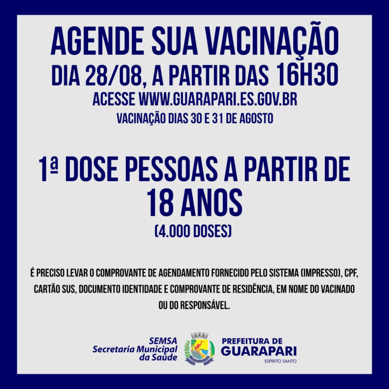 vacina 18 mais - Público a partir de 18 anos terá 4 mil doses disponíveis em Guarapari para se vacinar contra a Covid-19