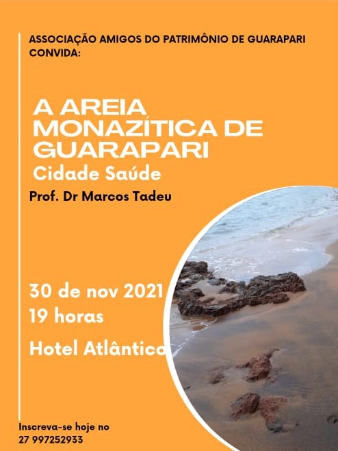 Potencial da areia monazítica para a saúde e para Guarapari é tema de palestra