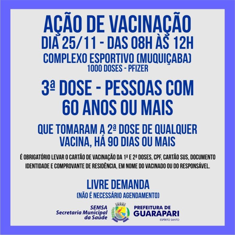 acao 3 dose - Guarapari: ação de vacinação para 3ª dose contra a Covid-19 está acontecendo nesta manhã (25)