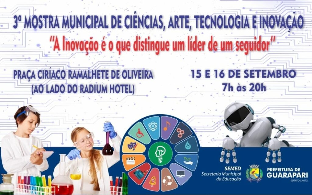 Prefeitura de Guarapari realiza 3ª Mostra de Ciências, Arte, Tecnologia e Inovação