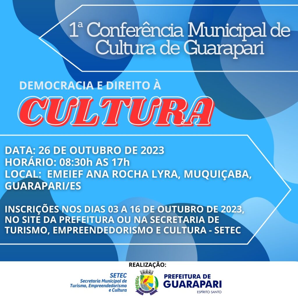 conferencia de cultura - Guarapari abre inscrições para 1ª Conferência Municipal de Cultura
