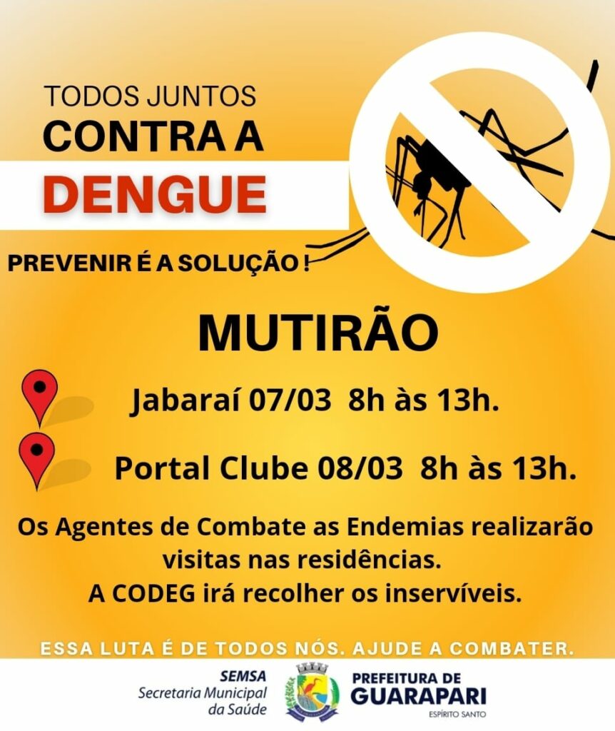 WhatsApp Image 2024 03 05 at 15.08.02 - Jabaraí e Portal Clube, em Guarapari, receberão mutirões contra a dengue nesta semana