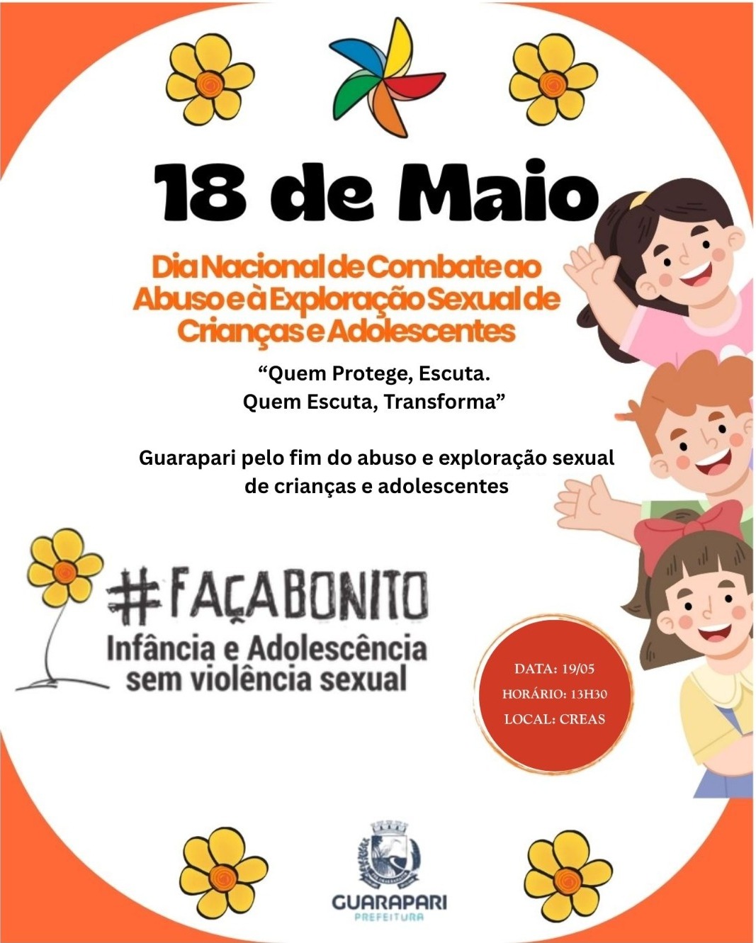 Guarapari dá início a campanha contra abuso e exploração sexual infantil 1 🌼 18 de Maio Faca Bonito 🌼A Prefeitura de Guarapari por meio da Secretaria Municipal de Tra