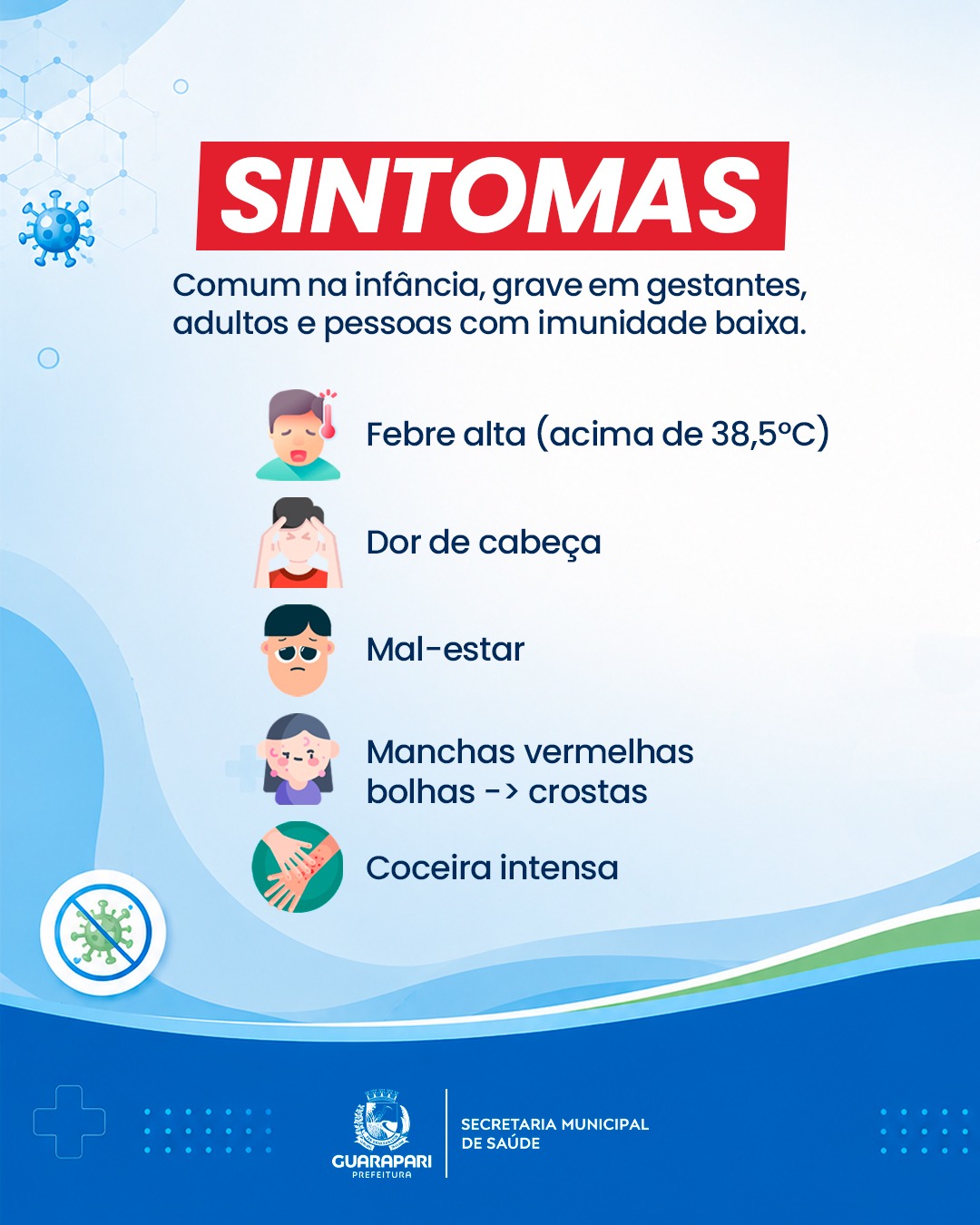 Casos de catapora em Guarapari acendem alerta para ações de prevenção e controle da doença 3 Alerta Catapora PMG 2